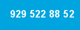 929 522 88 52 929 522 88 52